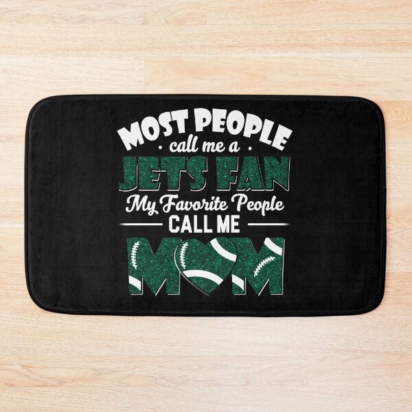 Item preview, Most People Call Me A Jets Fan My Favorite People Call Me Mom designed and sold by TheBabySitters.