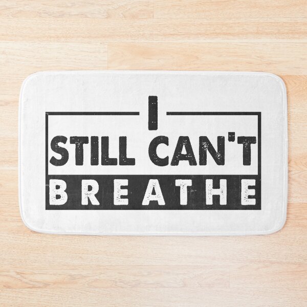 Item preview, I Still Can't Breathe designed and sold by DuShui.