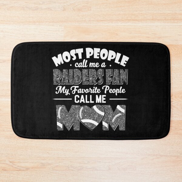 Item preview, Most People Call Me A Raiders Fan My Favorite People Call Me Mom designed and sold by TheBabySitters.