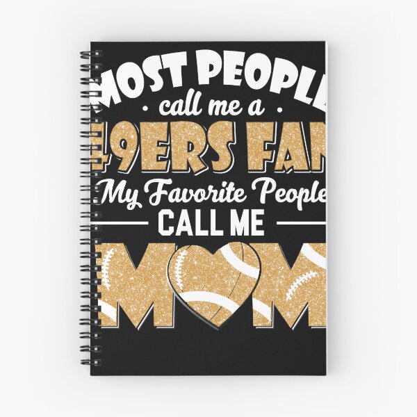 Item preview, Most People Call Me A 49ers Fan My Favorite People Call Me Mom designed and sold by TheBabySitters.