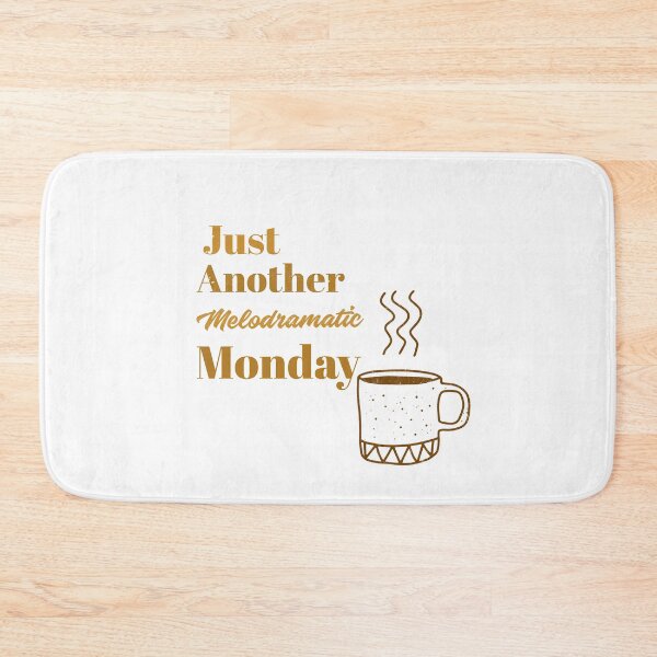 Item preview, Just Another Melodramatic Monday designed and sold by Echo Aesthetics.