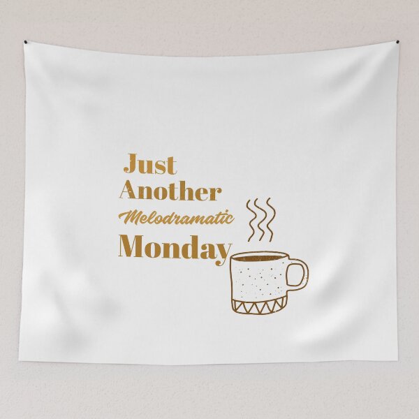 Item preview, Just Another Melodramatic Monday designed and sold by Echo Aesthetics.