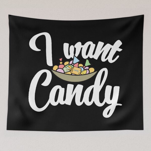 Item preview, I Want Candy designed and sold by DuShui.