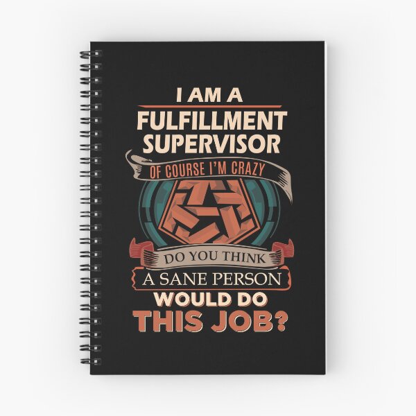 Item preview, Fulfillment Supervisor T Shirt - Sane Person Job Gift Item Tee designed and sold by vonnie38uo.