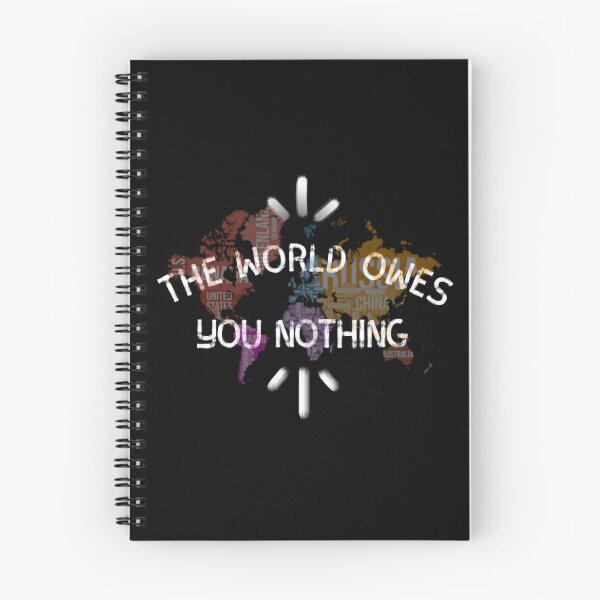 Item preview, The World Owes You Nothing designed and sold by diva-design.