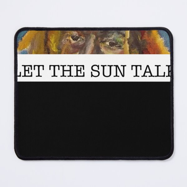 Item preview, Let The Sun Talk-MAVI Classic designed and sold by LouLucarelli.