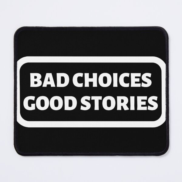 Item preview, Vintage Bad Choices Good Stories Typography designed and sold by X-Trends.
