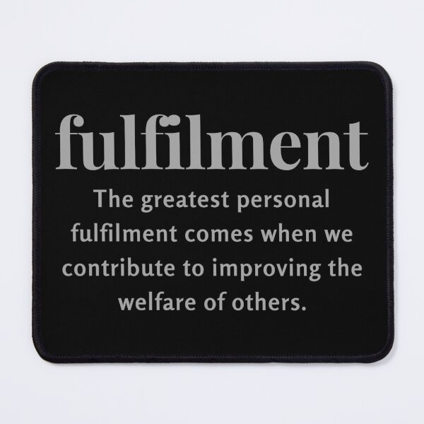 Item preview, The greatest personal fulfilment comes when we contribute to improving the welfare of others. designed and sold by FlutterByH.