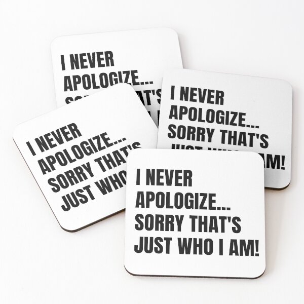 Item preview, Vintage I never apologize sorry That's Just who I am Typography  designed and sold by X-Trends.