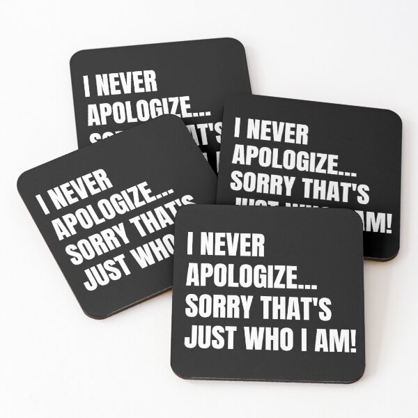 Item preview, Vintage I never apologize sorry That's Just who I am Typography  designed and sold by X-Trends.