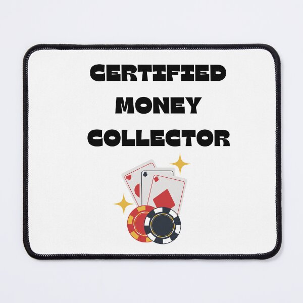 Item preview, Certified Money Collector Poker designed and sold by ChessPoker.