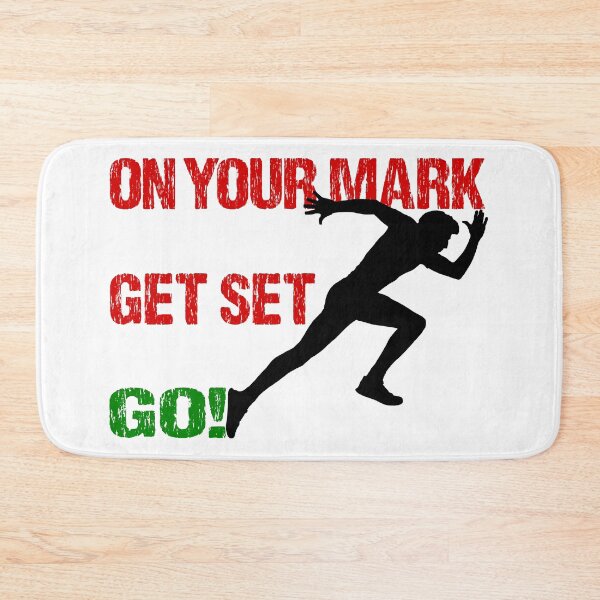 Item preview, ON YOUR MARK GET SET GO designed and sold by DomGDesign.