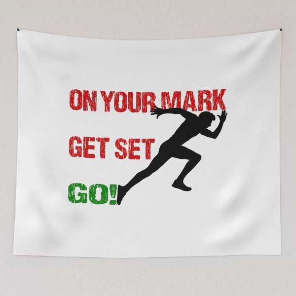 Item preview, ON YOUR MARK GET SET GO designed and sold by DomGDesign.