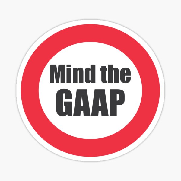 Mind the Gaap funny accounting Sticker Sticker