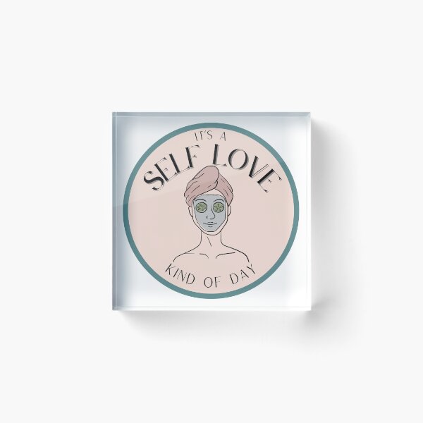 Item preview, It's a self love kind of day designed and sold by MyMintyPrinty.