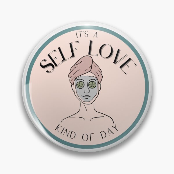 Item preview, It's a self love kind of day designed and sold by MyMintyPrinty.