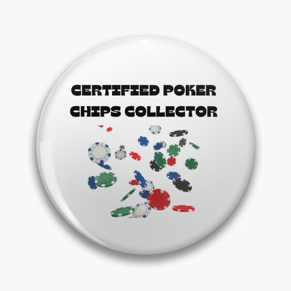 Item preview, Certified Poker Chips Collector designed and sold by ChessPoker.