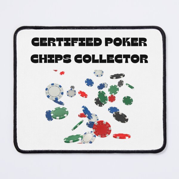 Item preview, Certified Poker Chips Collector designed and sold by ChessPoker.