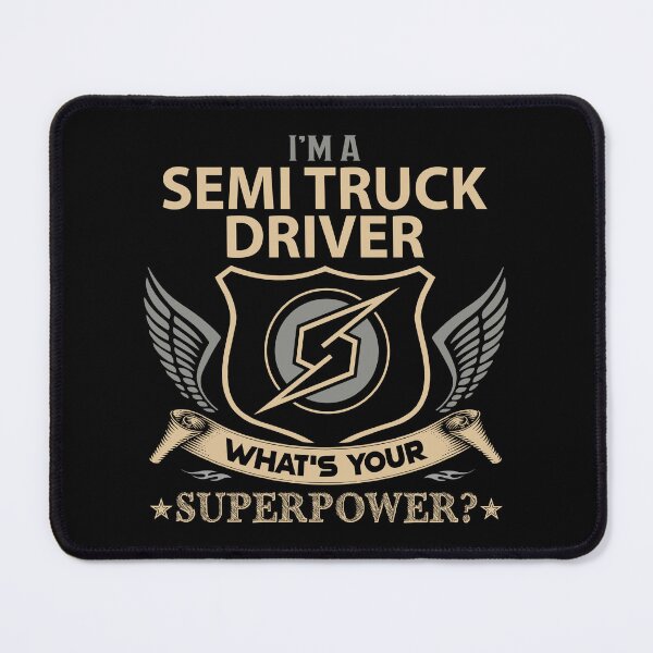 Item preview, Semi Truck Driver T Shirt - What Is Your Superpower Job Gift Item Tee designed and sold by nutallrosario.