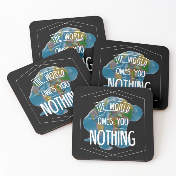 Item preview, The World Owes You Nothing designed and sold by diva-design.