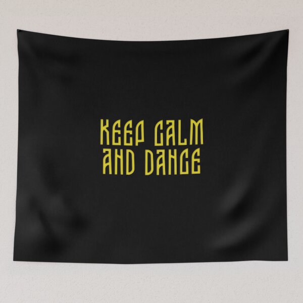 Item preview, Keep Calm And Dance designed and sold by NuarzDesign.