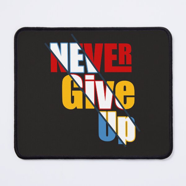 Item preview, Never give up designed and sold by DhanukaShamen.