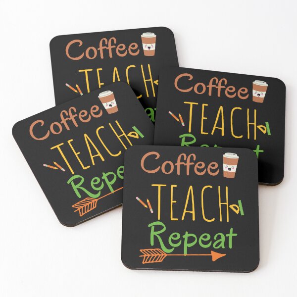 Item preview, Coffee Teach Repeat - Funny And Cute Coffee And Teach Quote Gift Idea For Coffe And Teacher Lovers  designed and sold by Diferenty Shop  ⭐⭐⭐⭐⭐.