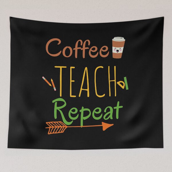 Item preview, Coffee Teach Repeat - Funny And Cute Coffee And Teach Quote Gift Idea For Coffe And Teacher Lovers  designed and sold by Diferenty Shop  ⭐⭐⭐⭐⭐.