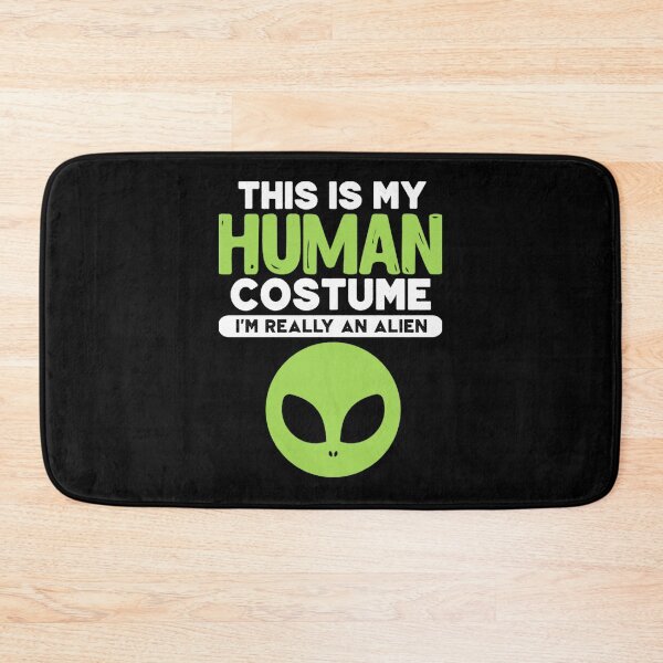 Item preview, This is My Human Costume I'm Really An Alien  designed and sold by Ksioeawn921.