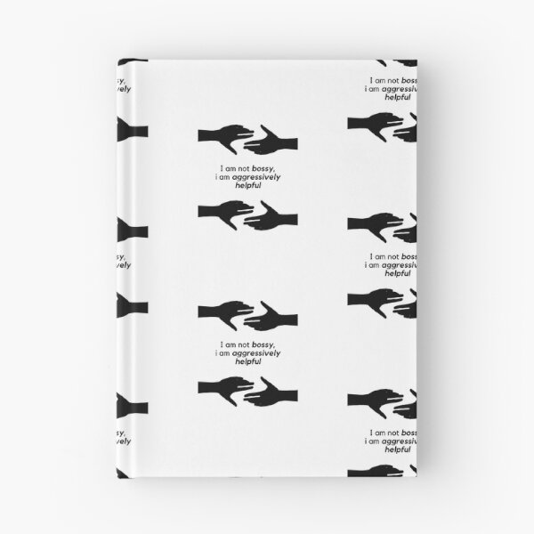 Item preview, I am not bossy, I am aggressively helpful designed and sold by orbsight.