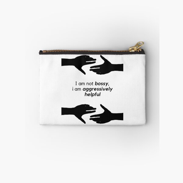 Item preview, I am not bossy, I am aggressively helpful designed and sold by orbsight.