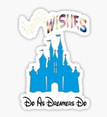 WDW Wishes " Do As Dreamers Do" Sticker