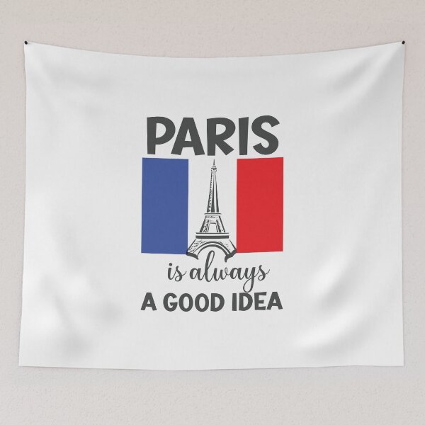 Item preview, Paris Is Always A Good Idea designed and sold by beefrancky.