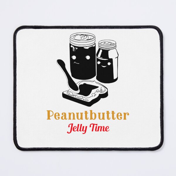 Item preview, Peanut Butter Jelly Time designed and sold by NoelNimmad.