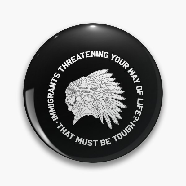 Item preview, Immigrants Threatening Your Way Of Life? That Must Be Tough designed and sold by Tshirtvirgo.