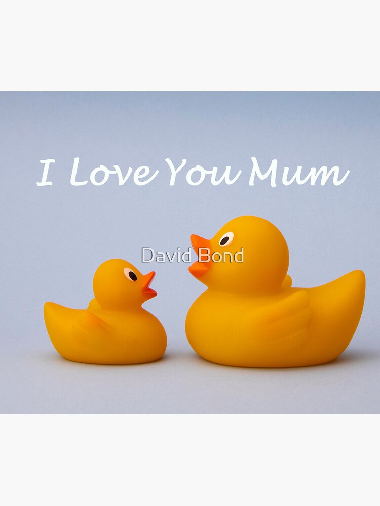 I love you mum by DaveBond