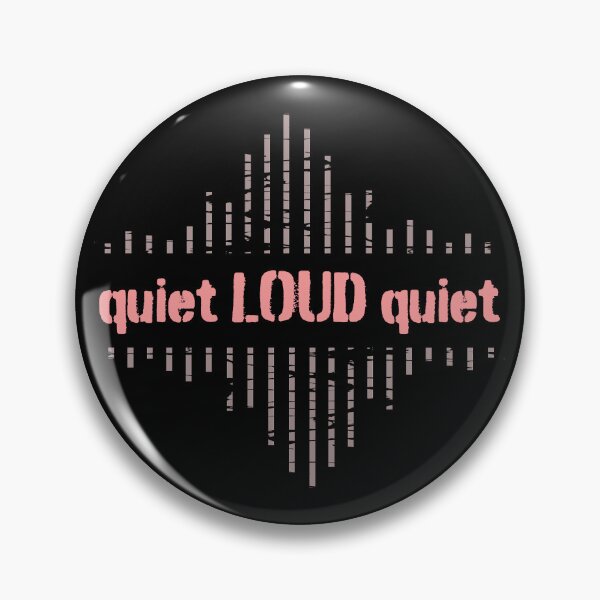 Item preview, Quiet Loud Quiet designed and sold by LP-Images.