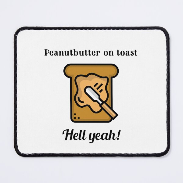 Item preview, Peanut butter on toast designed and sold by NoelNimmad.