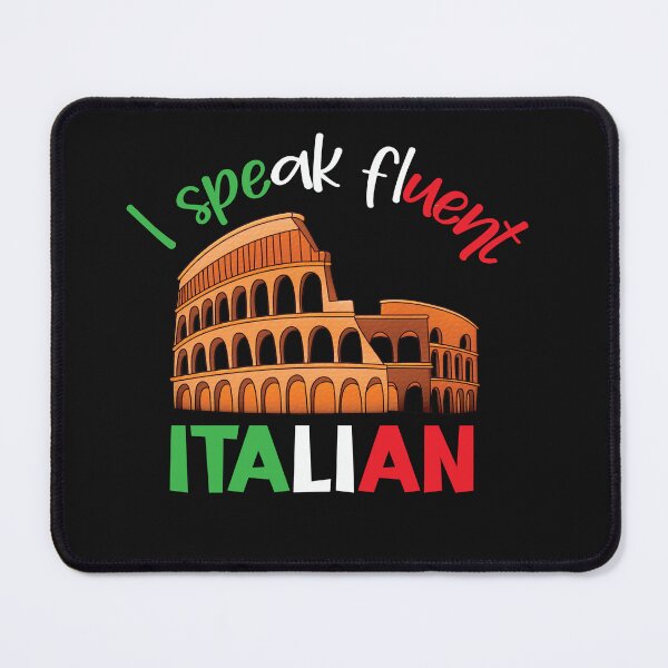 Item preview, Copy of I Speak Fluent Italian designed and sold by beefrancky.
