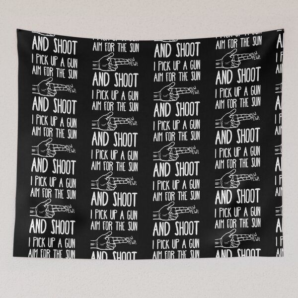 Item preview, I Pick Up a Gun Aim For The Sun And Shoot designed and sold by QlickDesign.