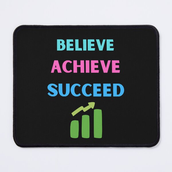 Item preview, Believe Achieve Succeed designed and sold by BhavyaBathla.
