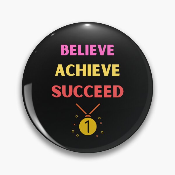 Item preview, Believe Achieve Succeed designed and sold by BhavyaBathla.