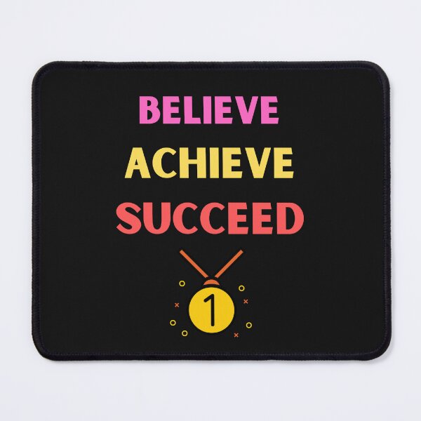 Item preview, Believe Achieve Succeed designed and sold by BhavyaBathla.
