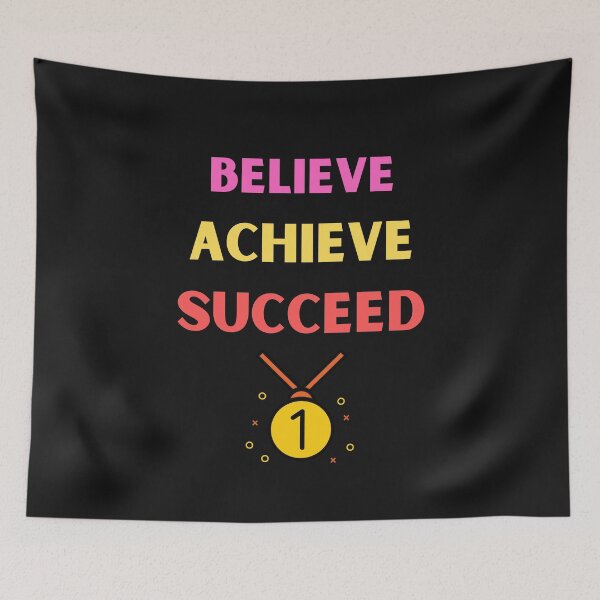 Item preview, Believe Achieve Succeed designed and sold by BhavyaBathla.