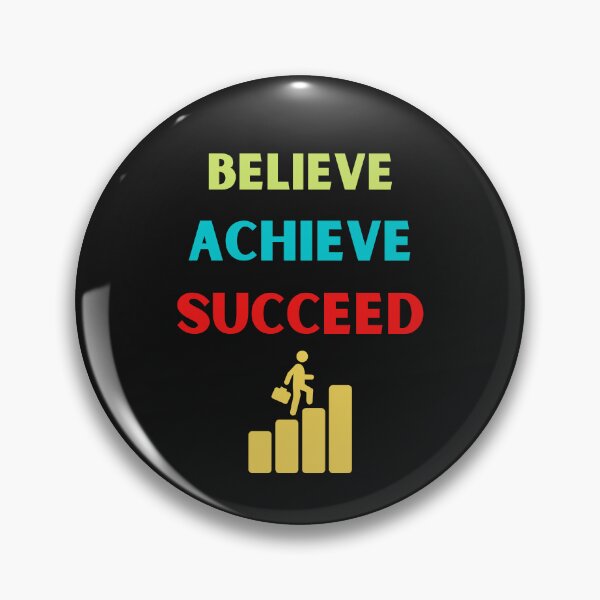 Item preview, Believe Achieve Succeed designed and sold by BhavyaBathla.