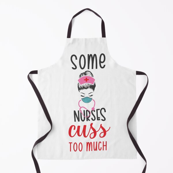 Item preview, Some Nurses Cuss Too Much designed and sold by beefrancky.