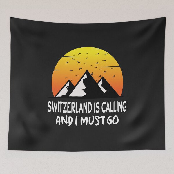Item preview, Switzerland is Calling and I Must Go Funny Swiss Sunset with Birds designed and sold by Nepaz-Designs.