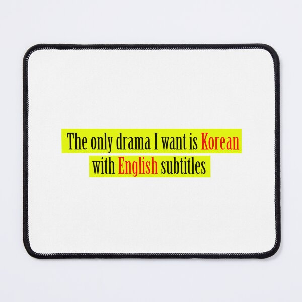Item preview, The Only Drama I Want Is Korean With English Subtitles designed and sold by Adidit.