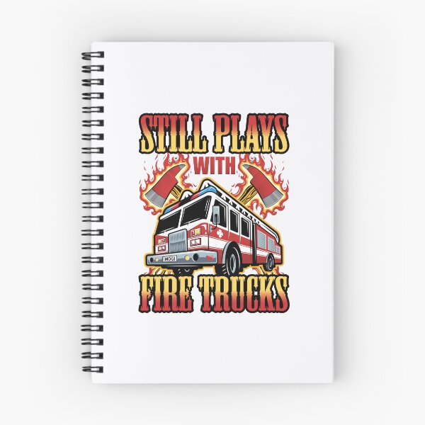 Item preview, Still Plays with Fire Trucks Funny Firefighter Firefighting designed and sold by jaygo.