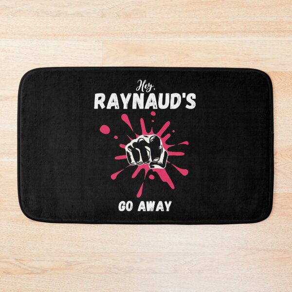 Item preview, Hey, Raynaud's Go Away - Fighting Raynaud's Syndrome designed and sold by med-artist.